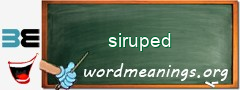 WordMeaning blackboard for siruped